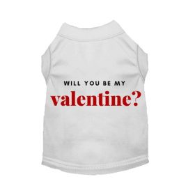 Will You Be My Valentine (Color: White, size: X Small)